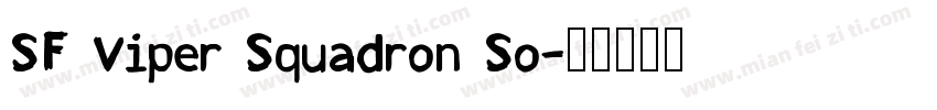 SF Viper Squadron So字体转换